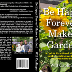 Be Happy Forever? Make a Garden!